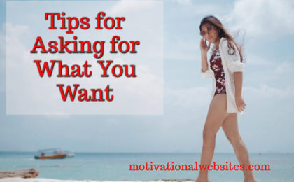 Tips for Asking for What You Want