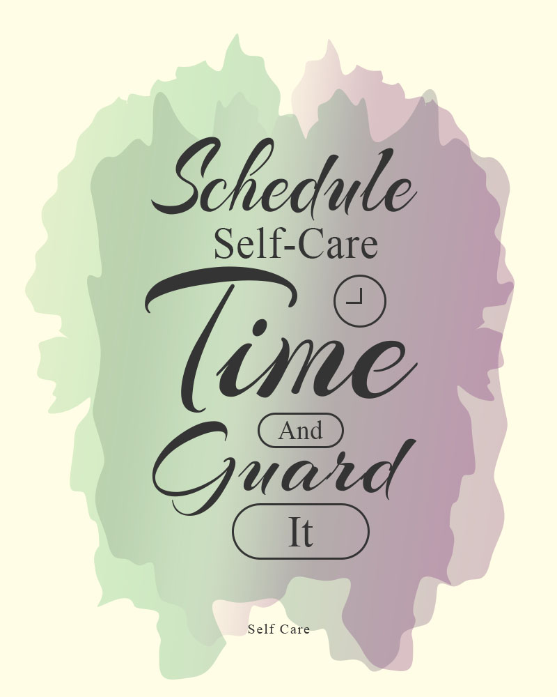Make time for Self-Care
