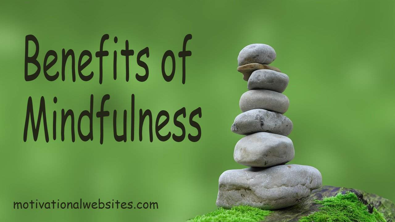 benefits of mindfulness